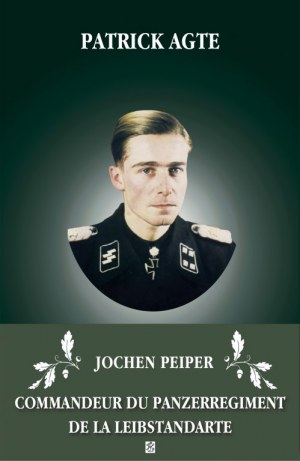 Jochen Peiper Commandeur du Panzer Regiment de la Leibstandarte