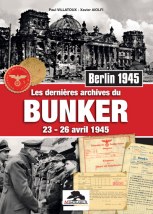 Berlin 1945 -Les dernières archives du bunker