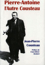 Pierre-Antoine, l'Autre Cousteau